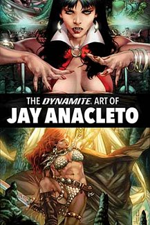 Dynamite Art of Jay Anacleto (Hardcover)