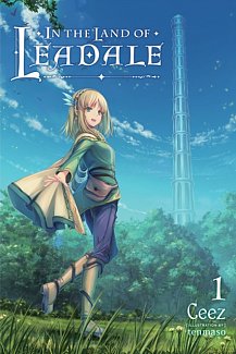 In the Land of Leadale Novel Vol.  1
