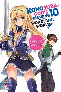 Konosuba: God's Blessing on This Wonderful World! Novel Vol. 10