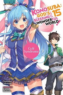 Konosuba: God's Blessing on This Wonderful World! Novel Vol. 15