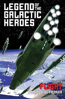 Legend of the Galactic Heroes (Novel) Vol.  6 Flight