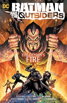 Batman & the Outsiders Vol. 3: The Demon's Fire - MangaShop.ro