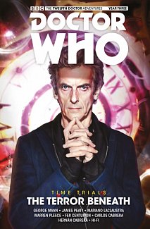 Doctor Who: The Twelfth Doctor - Time Trials Vol. 1: The Terror Beneath