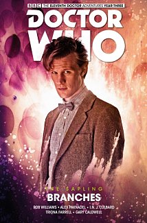 Doctor Who: The Eleventh Doctor the Sapling Vol. 3 - Branches (Hardcover)