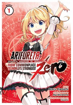 Arifureta: From Commonplace to World's Strongest Zero Vol. 1 in Manga