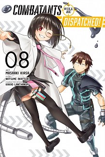 Combatants Will Be Dispatched!, Vol. 8 (Manga)