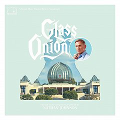 Glass Onion: A Knives Out Mystery Original Motion Picture Soundtrack by Nathan Johnson Vinyl 2xLP (Retail Variant)